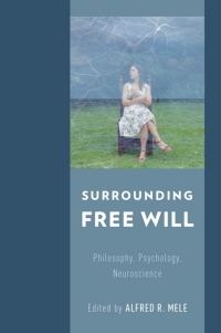 Cover image: Surrounding Free Will 1st edition 9780199333950