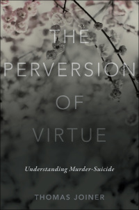 Cover image: The Perversion of Virtue 9780199334551