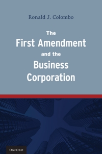 Cover image: The First Amendment and the Business Corporation 9780199335671