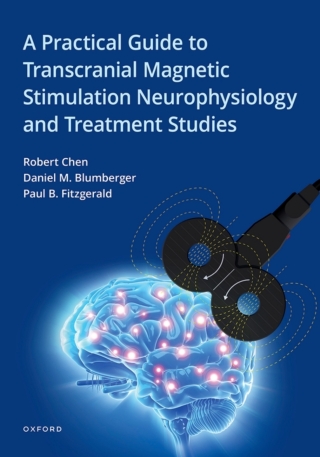 Titelbild: A Practical Guide to Transcranial Magnetic Stimulation Neurophysiology and Treatment Studies 9780199335848