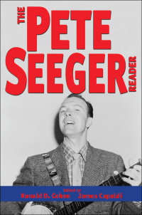 Cover image: The Pete Seeger Reader 1st edition 9780199862016