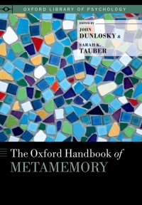 Imagen de portada: The Oxford Handbook of Metamemory 1st edition 9780199336746