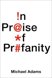 Cover image: In Praise of Profanity 9780199337583