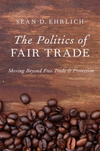 Cover image: The Politics of Fair Trade 9780199337644