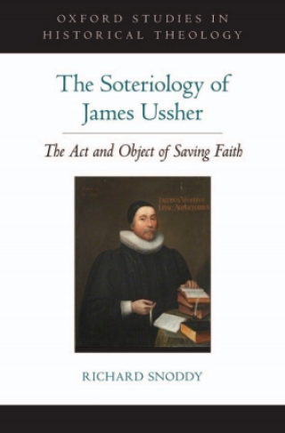 Imagen de portada: The Soteriology of James Ussher 9780199338573