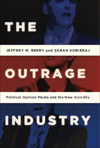 Imagen de portada: The Outrage Industry 9780199928972