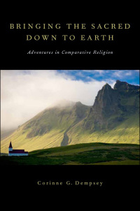 Cover image: Bringing the Sacred Down to Earth 9780199860326