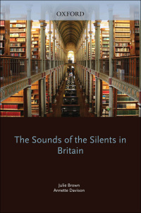 Cover image: The Sounds of the Silents in Britain 1st edition 9780199797547
