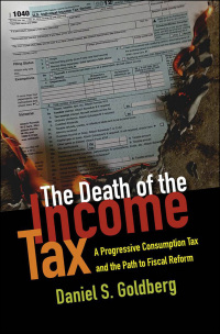 Titelbild: The Death of the Income Tax 9780199948802