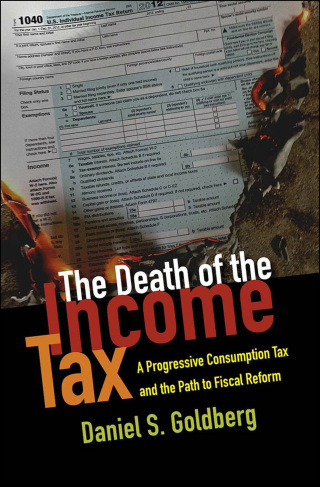 Cover image: The ^ADeath of the Income Tax 9780199948802