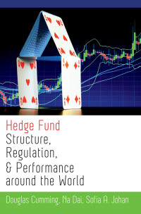 Omslagafbeelding: Hedge Fund Structure, Regulation, and Performance around the World 9780199862566