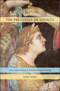 Omslagafbeelding: The Pretenses of Loyalty 9780199756544