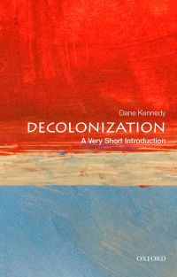Cover image: Decolonization: A Very Short Introduction 9780199340491