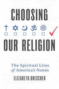 Cover image: Choosing Our Religion 9780199341221