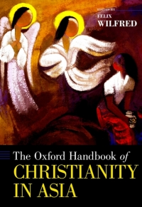 Imagen de portada: The Oxford Handbook of Christianity in Asia 1st edition 9780199329069