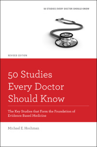 Cover image: 50 Studies Every Doctor Should Know 9780199343560