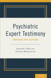 Cover image: Psychiatric Expert Testimony: Emerging Applications 1st edition 9780199346592