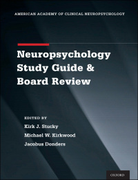 Immagine di copertina: Clinical Neuropsychology Study Guide and Board Review 1st edition 9780199346721