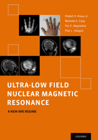 Cover image: Ultra-Low Field Nuclear Magnetic Resonance 9780199796434