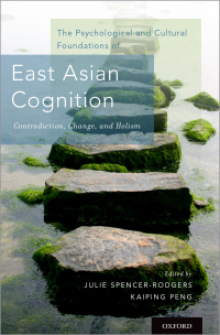 Titelbild: The Psychological and Cultural Foundations of East Asian Cognition 1st edition 9780199348541