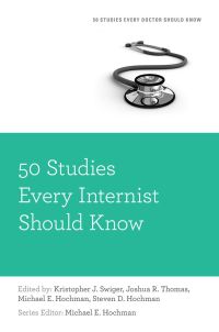 Cover image: 50 Studies Every Internist Should Know 1st edition 9780199349937