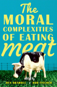 Immagine di copertina: The Moral Complexities of Eating Meat 1st edition 9780199353903