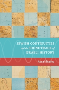 Titelbild: Jewish Contiguities and the Soundtrack of Israeli History 9780199354948