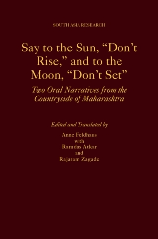 Immagine di copertina: Say to the Sun, "Don't Rise," and to the Moon, "Don't Set" 1st edition 9780199357642