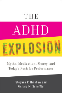 Cover image: The ADHD Explosion 1st edition 9780199790555