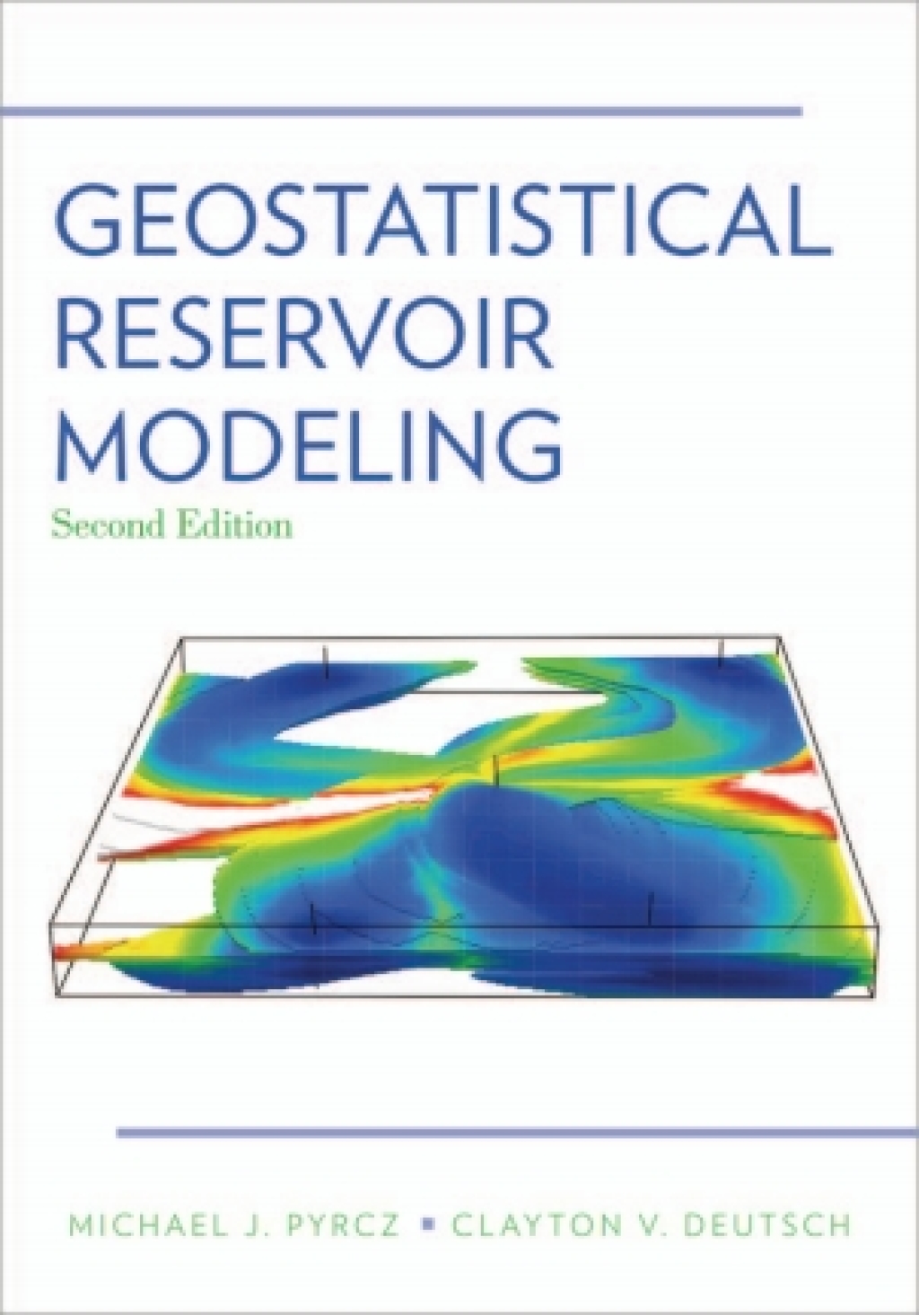 Geostatistical Reservoir Modeling 2nd Edition