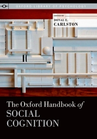 Imagen de portada: The Oxford Handbook of Social Cognition 1st edition 9780199730018