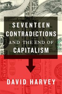 Cover image: Seventeen Contradictions and the End of Capitalism 9780199360260