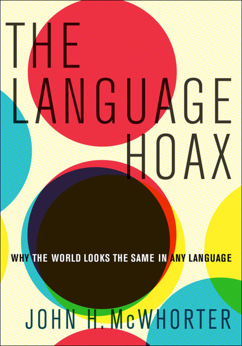 The Language Hoax - FULL INSTANT DOWNLOAD | PDF DOCX EPUB