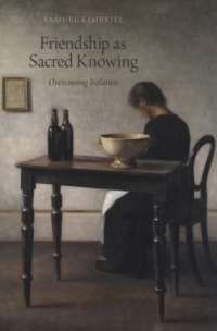Cover image: Friendship as Sacred Knowing 9780199363988