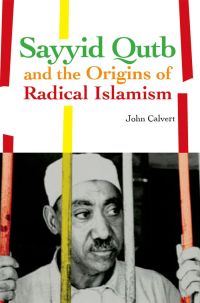 Omslagafbeelding: Sayyid Qutb and the Origins of Radical Islamism 1st edition 9780199326877