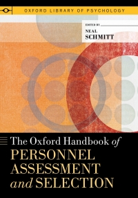 Cover image: The Oxford Handbook of Personnel Assessment and Selection 1st edition 9780199366293