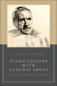 Cover image: Piano Lessons with Claudio Arrau 9780199924325