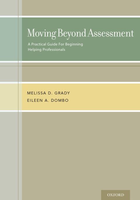Moving Beyond Assessment: A Practical Guide for Beginning Helping Professionals - FULL INSTANT DOWNLOAD | PDF DOCX EPUB