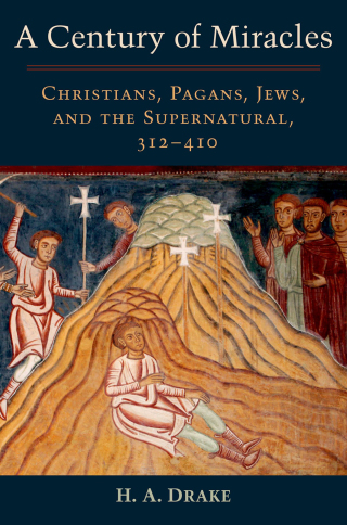 Cover image: A Century of Miracles 9780199367412