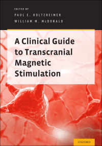 Imagen de portada: A Clinical Guide to Transcranial Magnetic Stimulation 1st edition 9780199926480