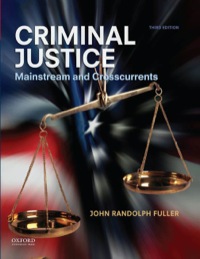 Cover image: Criminal Justice: Mainstream and Crosscurrents 3rd edition 9780199997961