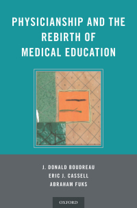 Omslagafbeelding: Physicianship and the Rebirth of Medical Education 9780199370818