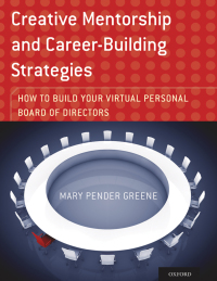 Omslagafbeelding: Creative Mentorship and Career-Building Strategies 9780199373444