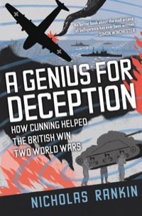 Cover image: A Genius for Deception: How Cunning Helped the British Win Two World Wars 9780195387049