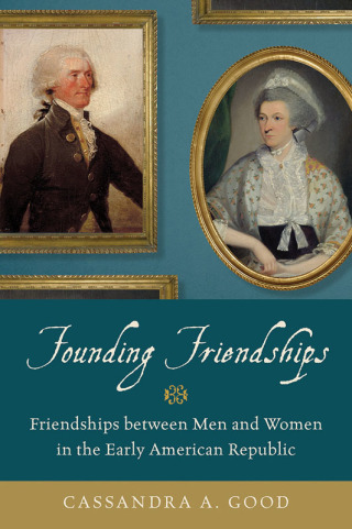 Cover image: Founding Friendships 9780190672157