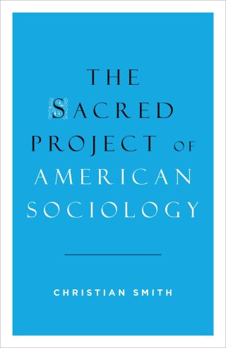 Cover image: The ^ASacred Project of American Sociology 9780199377138