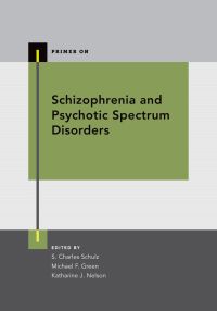 Omslagafbeelding: Schizophrenia and Psychotic Spectrum Disorders 1st edition 9780199378067