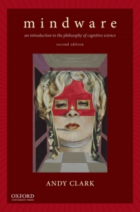صورة الغلاف: Mindware: An Introduction to the Philosophy of Cognitive Science 2nd edition 9780199828159