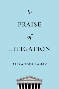 صورة الغلاف: In Praise of Litigation 9780199380800