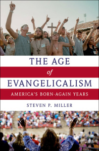 Imagen de portada: The Age of Evangelicalism 9780199778027